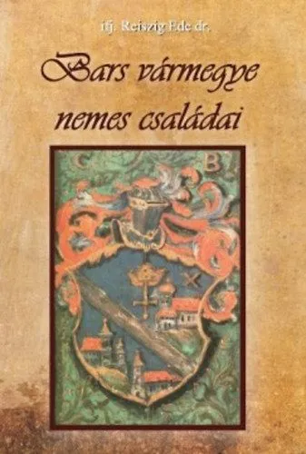 Bars vármegye nemes családai Szezonális akció