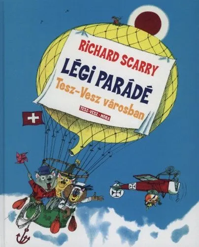 Vedd meg most Légi parádé Tesz-Vesz városban