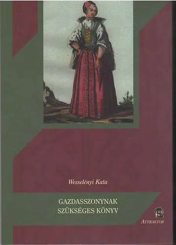Gyors kiszállítás Gazdasszonynak szükséges könyv