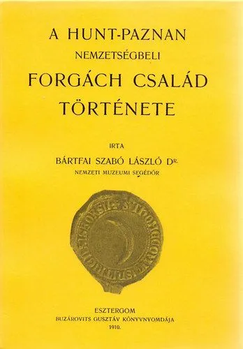A Hunt-Pazman nemzetségbeli Forgách család története Árengedmény
