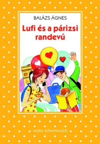 Lufi és a párizsi randevú Akciós ár