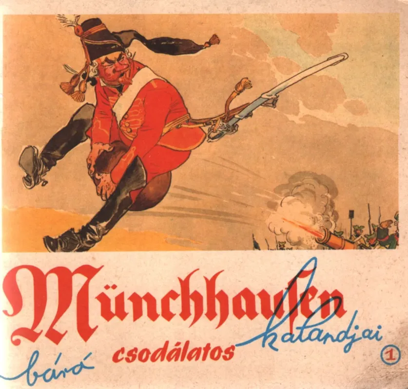 Münchhausen báró csodálatos kalandjai 1. Legkelendőbb