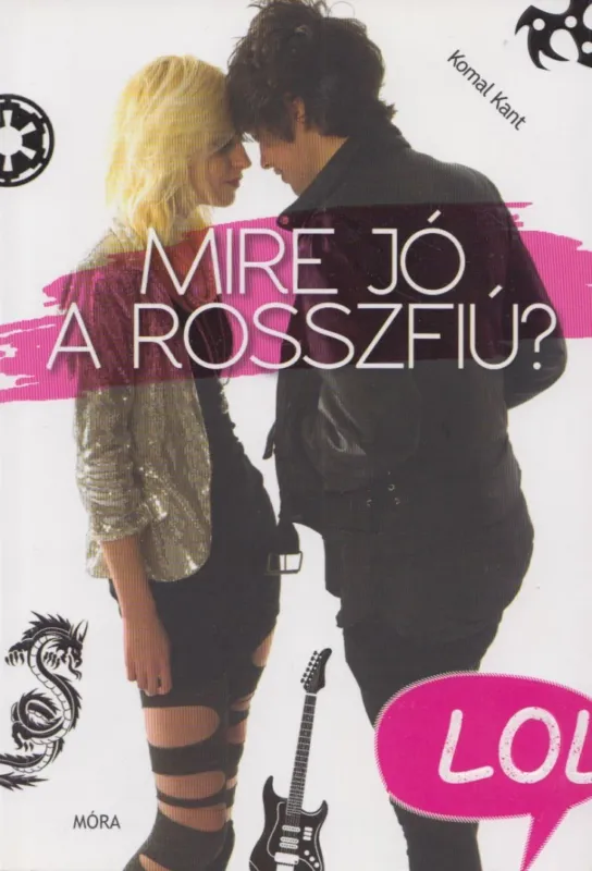 Bestseller Mire jó a rosszfiú?