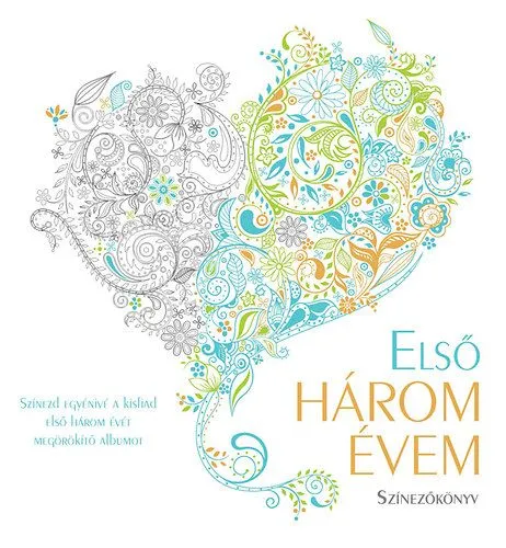 Első három évem - Kisfiú - Színezőkönyv Korlátozott ajánlat