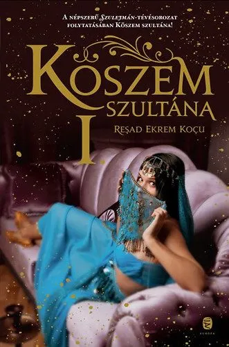 Árcsökkenés Köszem szultána - I. rész