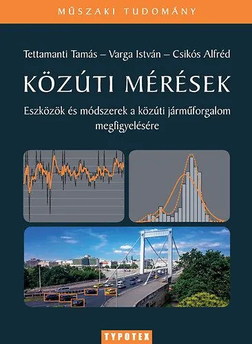 Outlet Közúti mérések - Eszközök és módszerek a közúti járműforgalom megfigyelésére
