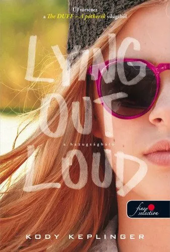 A hazugságháló - Lying Out Loud Kedvezmény