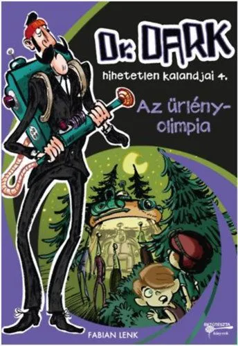 Olcsóbb Az űrlényolimpia - Dr. Dark hihetetlen kalandjai 4.