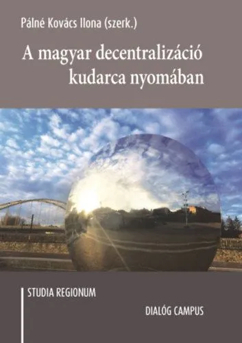 A magyar decentralizáció kudarca nyomában Vedd meg online