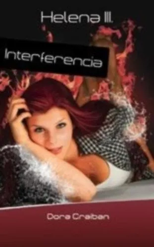 Interferencia - Helena trilógia-III Újdonság
