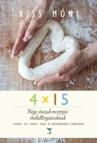 4x15 - Négy évszak receptjei ételallergiásoknak Vedd meg online