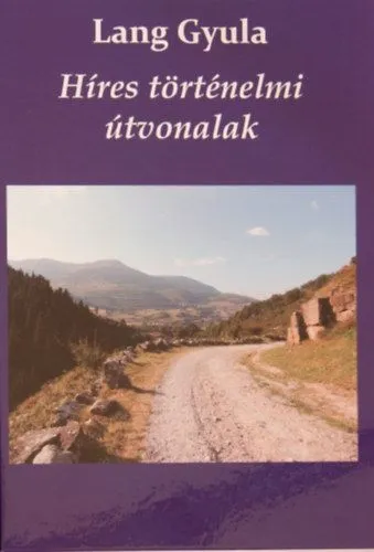 Biztonságos vásárlás Híres történelmi útvonalak