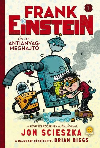 Outlet Frank Einstein és az antianyag-meghajtó