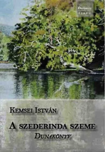 A szederinda szeme - Dunakönyv Akciós ár