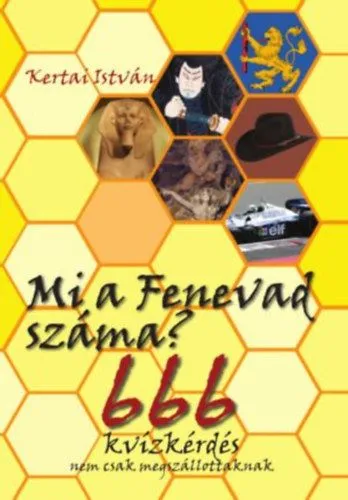 Ajánlat Mi a Fenevad száma? - 666 kvízkérdés nem csak megszállottaknak