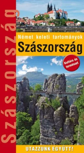 Szászország - Utazzunk együtt! Árengedmény