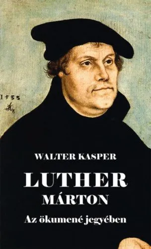 Luther Márton - Az ökumené jegyében Kedvezmény