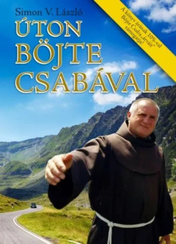 Úton Böjte Csabával Szezonális akció