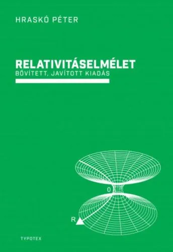 Relativitáselmélet - Bővített, javított kiadás Csak ma
