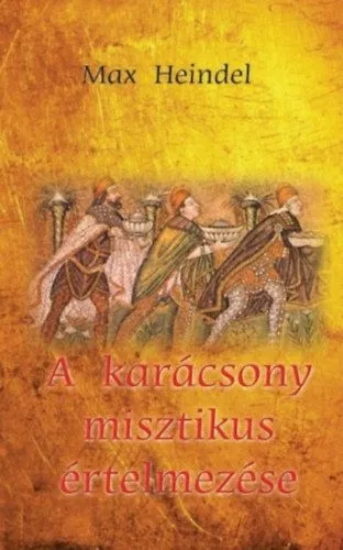 Legnépszerűbb A karácsony misztikus értelmezése