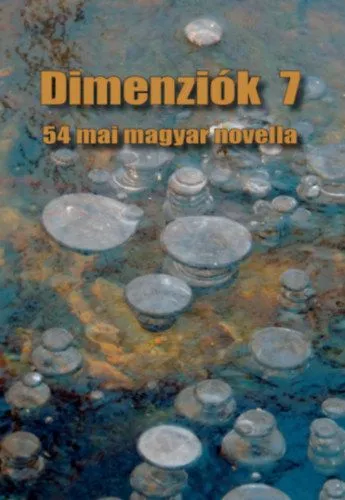 Dimenziók 7 - 54 mai magyar novella Kedvezmény