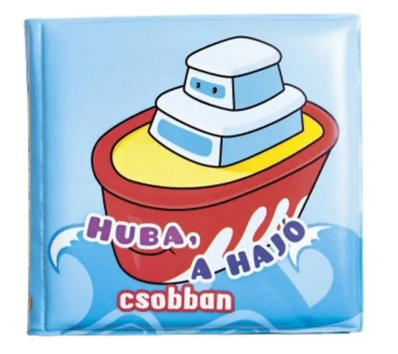 Biztonságos fizetés Fürdőkönyvek - Huba, a hajó csobban