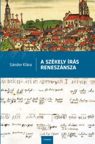 Akciós ár A székely írás reneszánsza