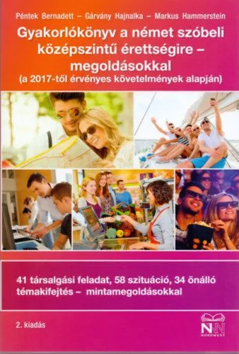 Korlátozott ajánlat Gyakorlókönyv a német szóbeli középszintű érettségire-megoldásokkal - (a 2017-től érvényes követelmények alapján)