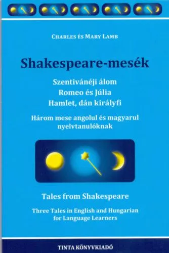 Kihagyhatatlan ajánlat Shakespeare-mesék - Szentivánéji álom, Romeo és Júlia, Hamlet, dán királyfi