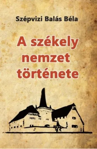 A székely nemzet története Ne maradj le
