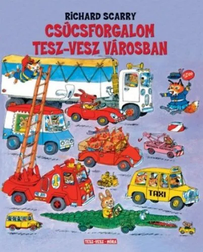 Csúcsforgalom Tesz-Vesz Városban Legkelendőbb