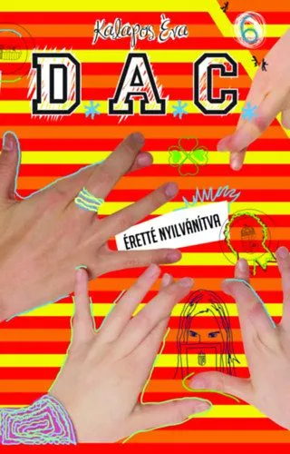 D.A.C. 6 - Éretté nyilvánítva Akciós ár