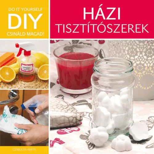 Újdonság DIY: Házi tisztítószerek