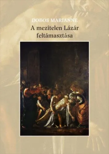 Árengedmény A mezítelen Lázár feltámasztása