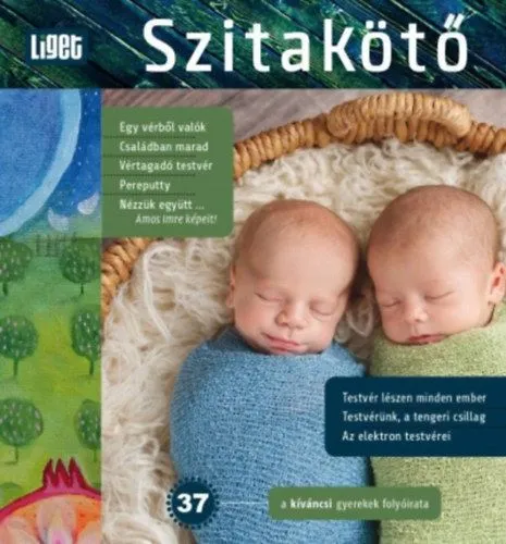 Szitakötő - 2016/37 - Irodalmi és ökológiai folyóirat gyerekeknek Rendeld meg most