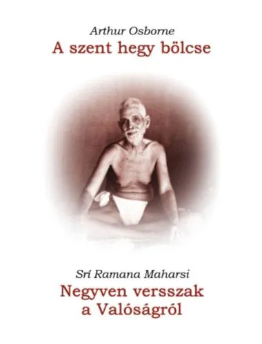 Szuper ajánlat A szent hegy bölcse / Negyven versszak a Valóságról