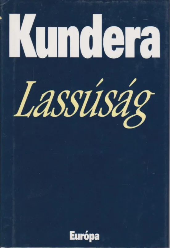 Biztonságos vásárlás Lassúság