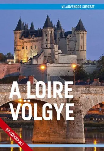 A Loire völgye Szuper akció