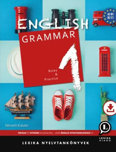 English Grammar 1 - Rules and Practice - letölthető hanganyaggal Azonnal elérhető