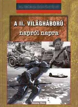 A II. világháború napról napra Biztonságos vásárlás