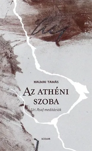 Azonnali szállítás Az athéni szoba - Uri Asaf-meditációk
