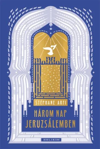 Három nap Jeruzsálemben Alacsony ár