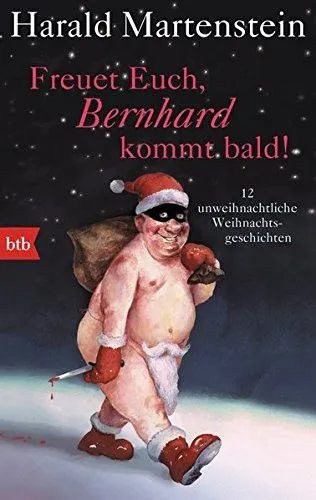 Olcsóbb Freuet Euch, Bernhard kommt bald!
