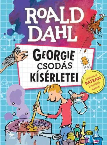 Prémium Georgie csodás kísérletei