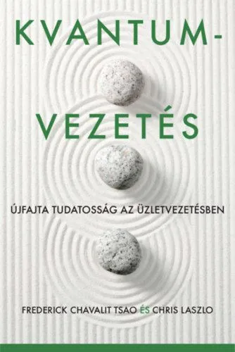Kedvezmény Kvantumvezetés - Újfajta tudatosság az üzletvezetésben