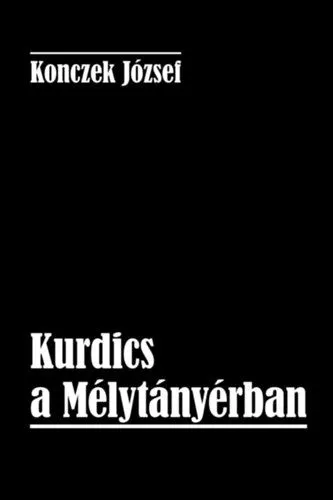 Azonnal elérhető Kurdics a Mélytányérban