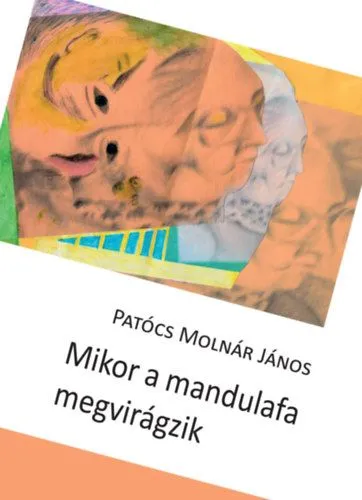 Olcsóbb Mikor a mandulafa megvirágzik