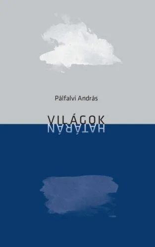 Expressz szállítás Világok határán - Versek 2013-2019