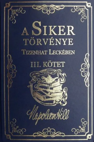 A Siker Törvénye Tizenhat Leckében III.Kötet Szuper akció