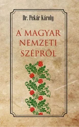 A magyar nemzeti szépről Vedd meg online